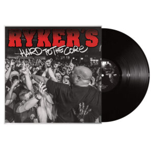 RYKER'S "hard to the core" 12" VINYL (black)