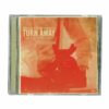 TURN AWAY "ways to say it, ways to get it" CD