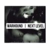 WARHOUND "next level" DIGIPACK CD