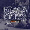 WHATEVER IT TAKES “death blow”
